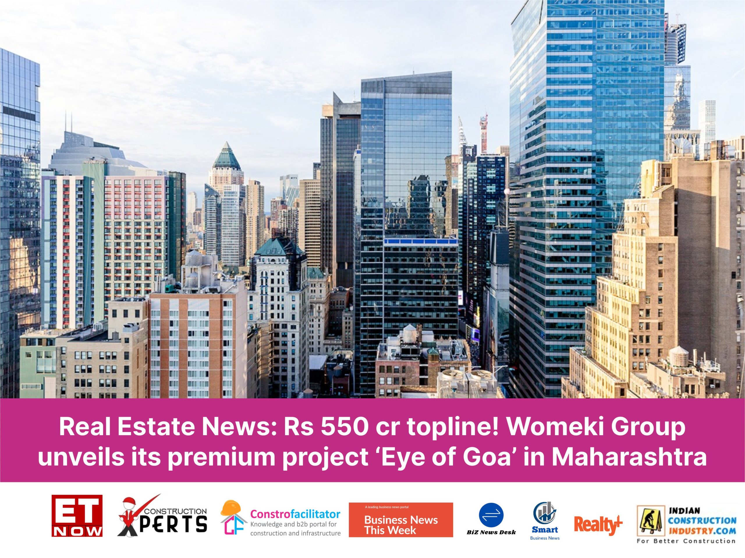 Real Estate News: Rs 550 cr topline! Womeki Group unveils its premium project ‘Eye of Goa’ in Maharashtra