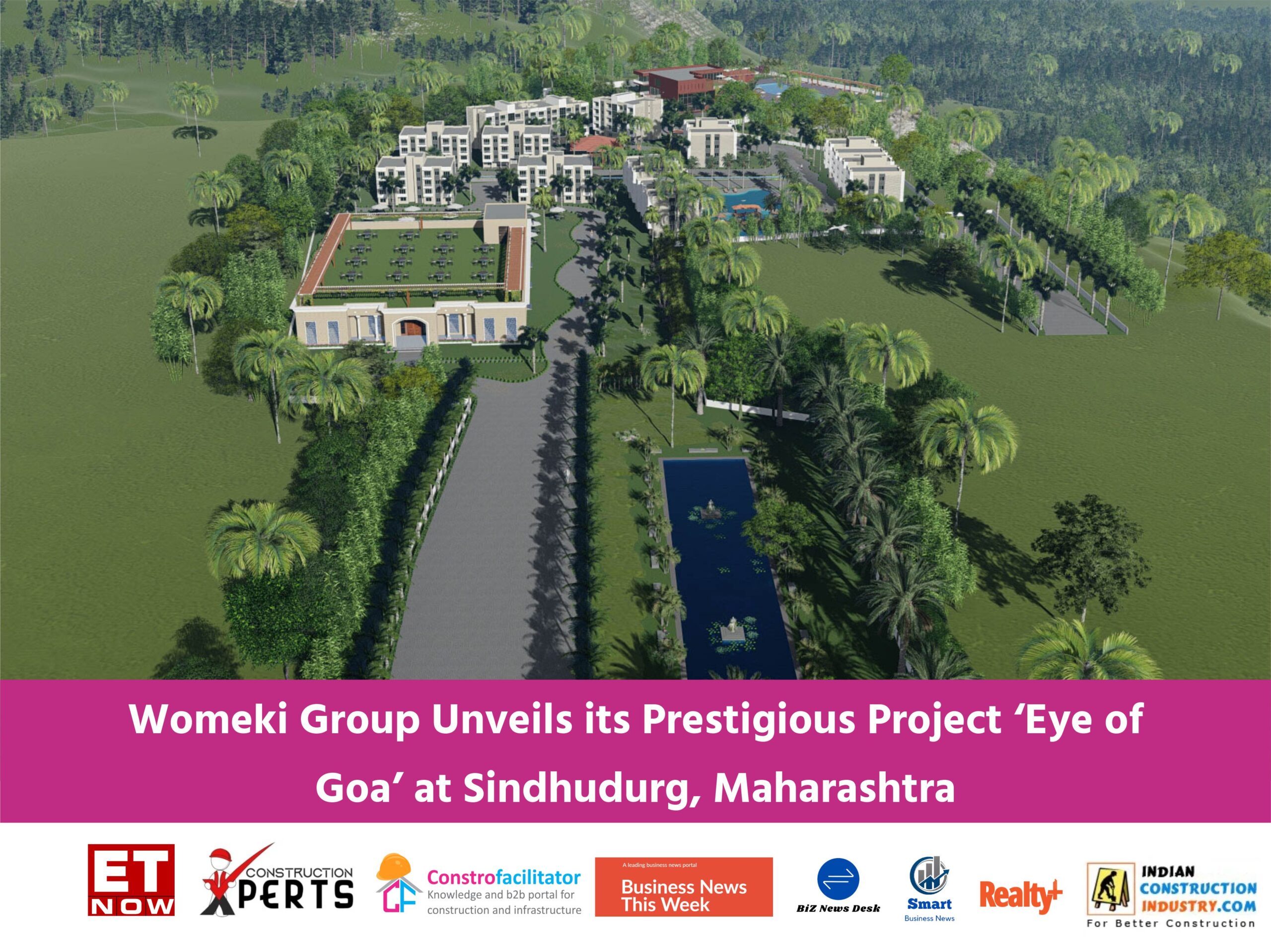 Womeki Group Unveils its Prestigious Project ‘Eye of Goa’ at Sindhudurg, Maharashtra