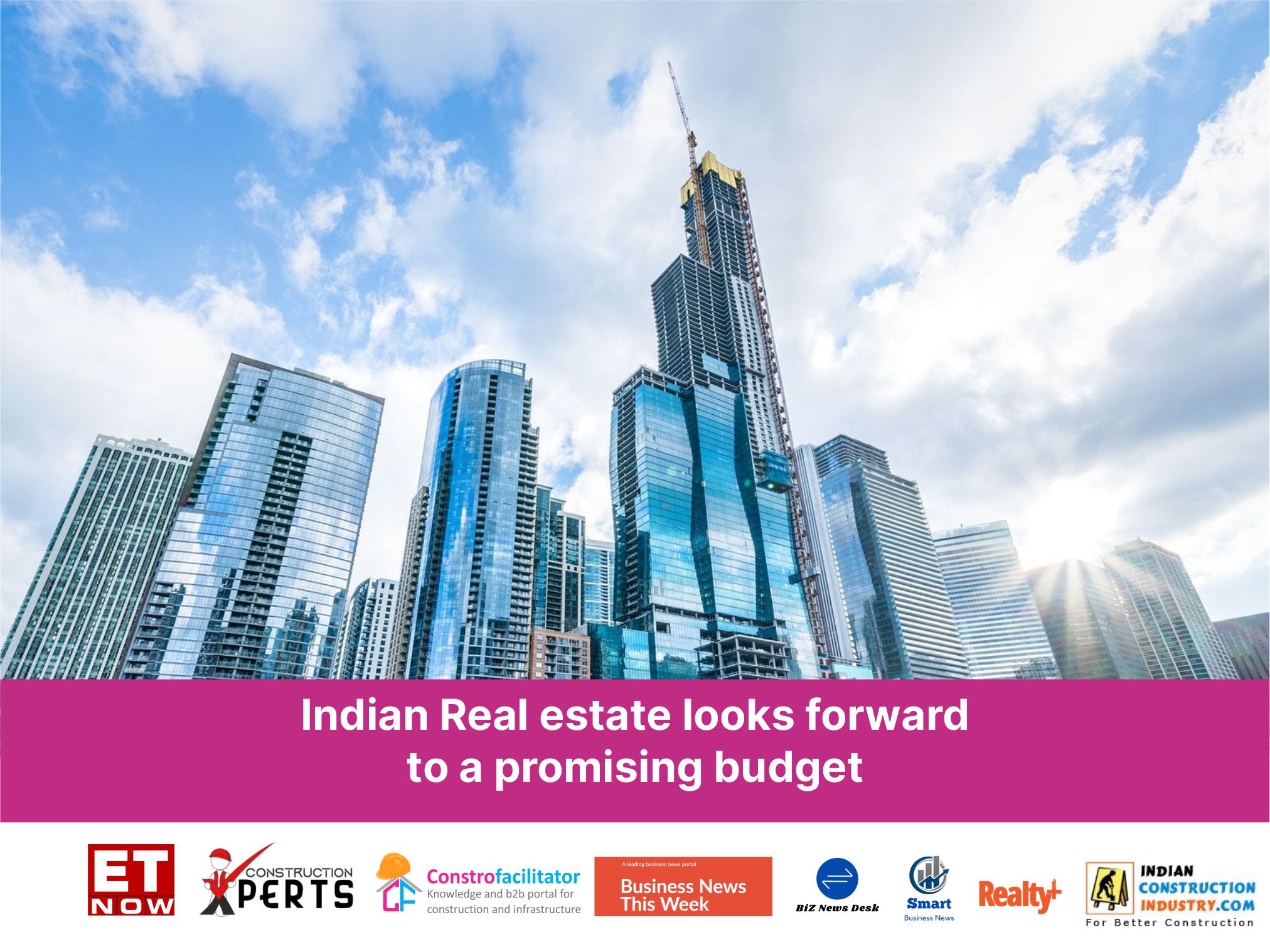 Indian Real Estate Industry Looks Forward to a Promising Union Budget 2024-25