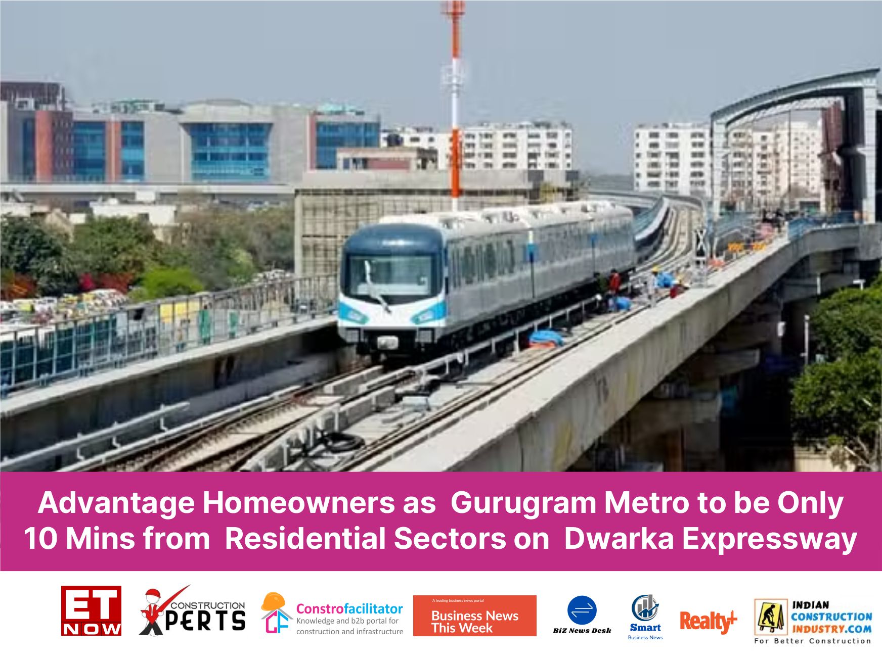 Advantage Homeowners as Gurugram Metro to be Only 10 Mins from Residential Sectors on Dwarka Expressway